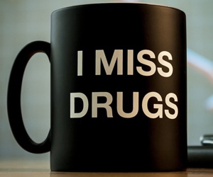 i-miss-drugs-mug